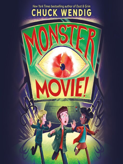 Title details for Monster Movie! by Chuck Wendig - Available